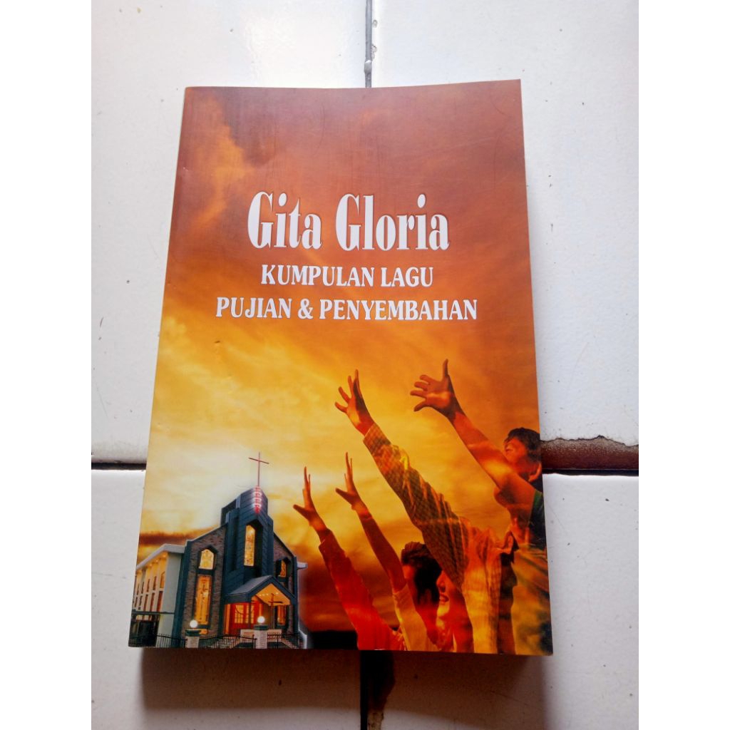 KUMPULAN LAGU PUJIAN & PENYEMBAHAN Gita Gloria original