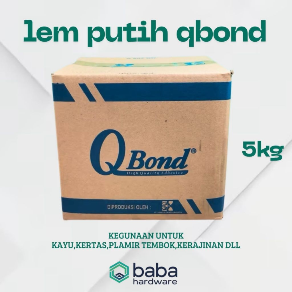 lem q bon putihPVAC 5kg/ lem kayu/ lem kertas/ lem serbaguna