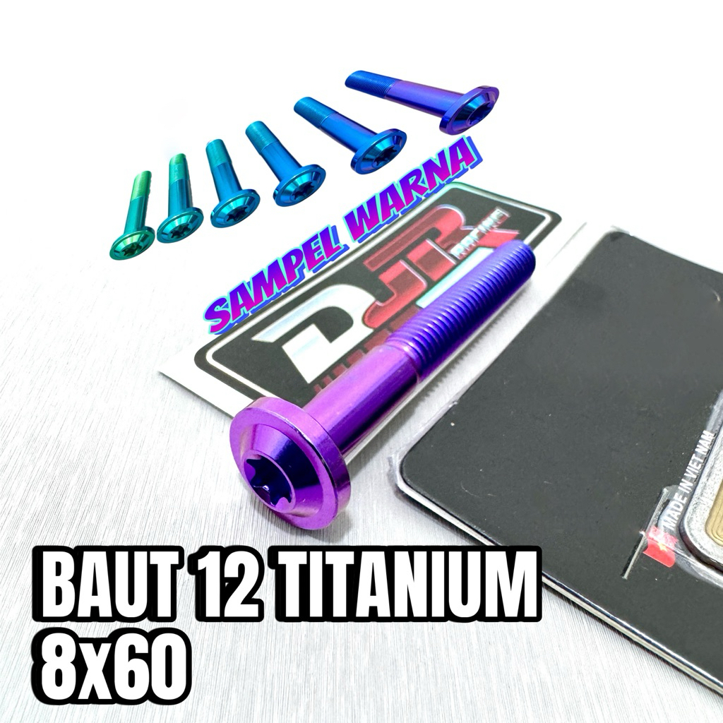 BAUT 12 TITANIUM 8x60 Original VIETNAM Titanium GR5 baut 12 panjang 6cm