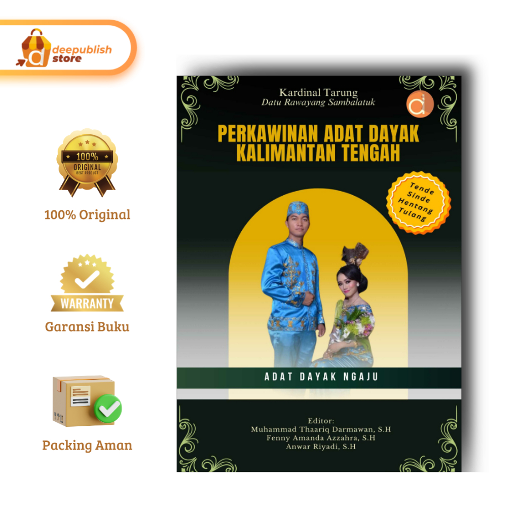 Deepublish | Buku Perkawinan Adat Dayak Kalimantan Tengah Adat Dayak Ngaju | Buku Sosial Budaya