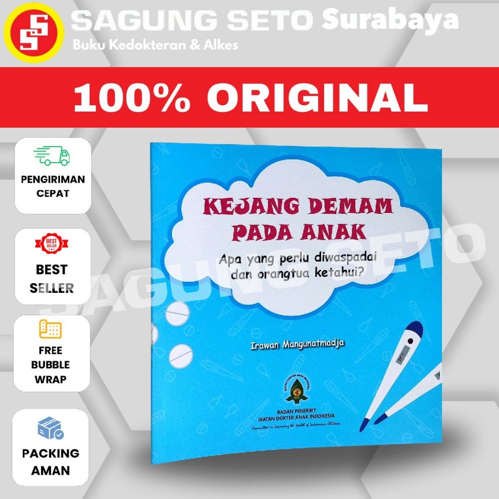 BUKU KEJANG DEMAM PADA ANAK-APA YANG PERLU DIWASPADAI -IRAWAN MANGUNATMADJA IDAI
