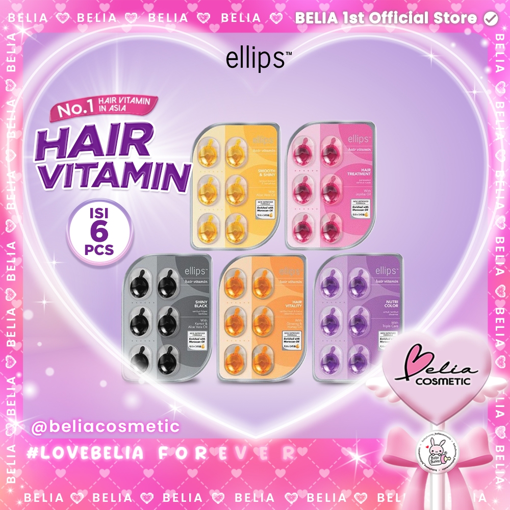 ™ BELIA ™ ELLIPS Hair Vitamin isi 6 Capsules Pro Keratin | Vitamin Rambut | Perawatan Rambut