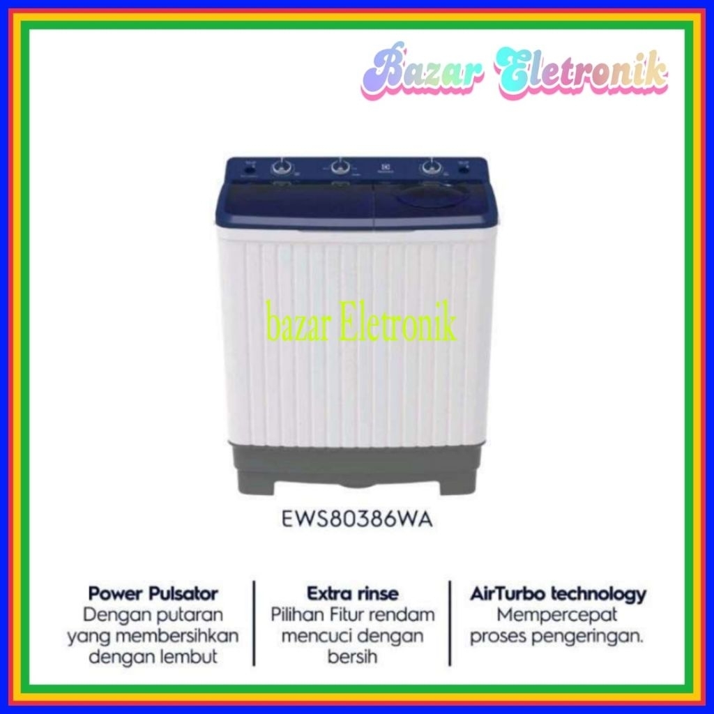 MESIN CUCI ELECTROLUX EWS 80386 WA / MESIN CUCI ELECTROLUX 2 TABUNG 8KG / ELECTROLUX EWS 80386WA