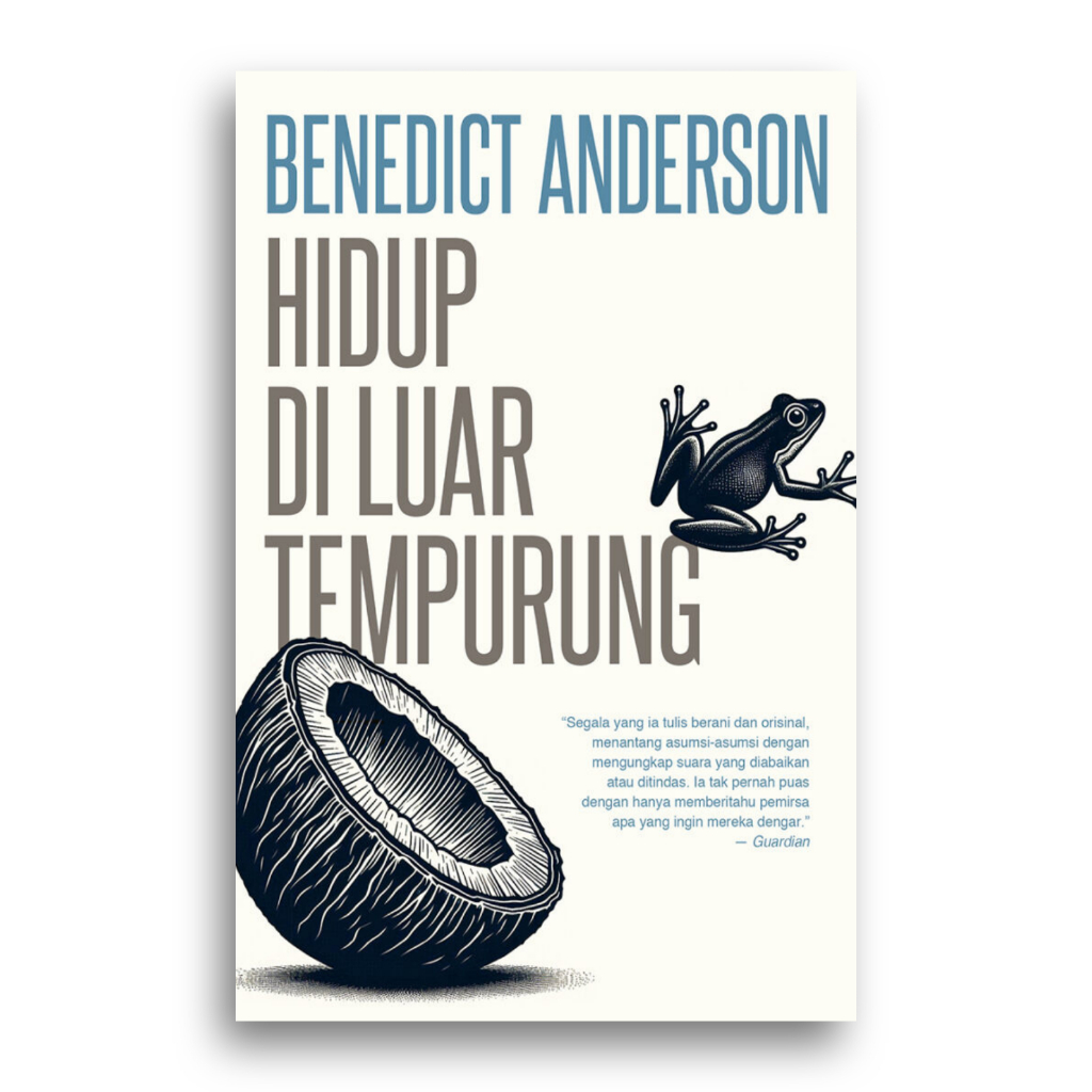 Buku Hidup di Luar Tempurung Benedict Anderson