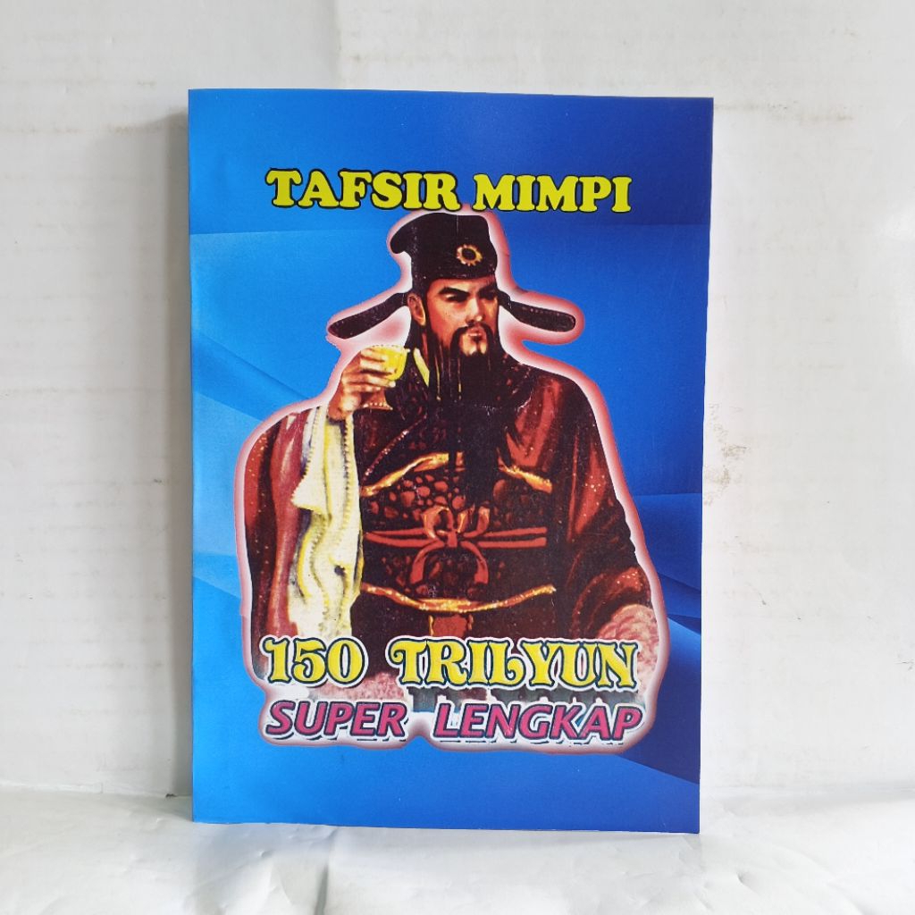 # BUKU TAFSIR MIMPI 150 TRILYUN SUPER LENGKAP