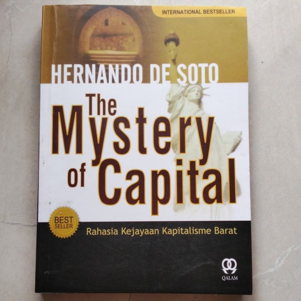 The Mystery of Capital #Rahasia Kejayaan Kapitalisme Barat ( ORI BEKAS ) - Hernando De Soto