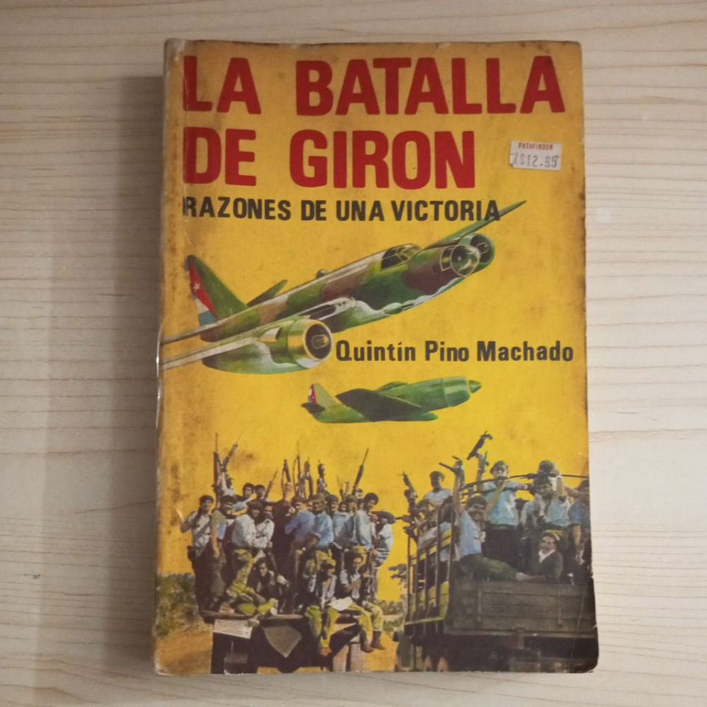 BUKU LA BATALLA DE GIRON RAZONES DE UNA VICTORIA BY QUINTIN PINO MACHADO