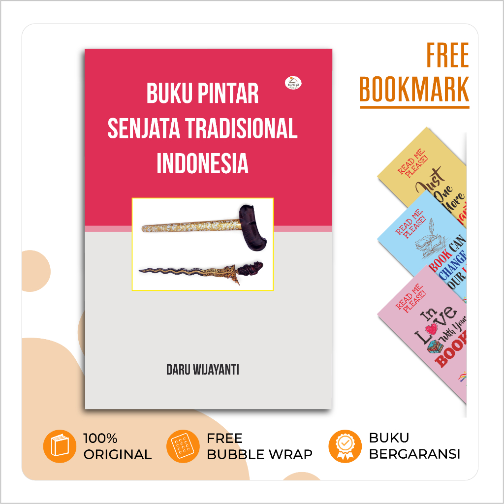 Buku Pintar Senjata Tradisional Indonesia
