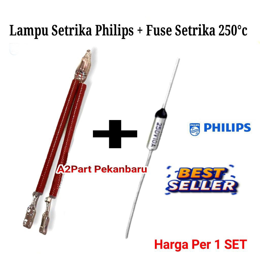 Satu Set Lampu Setrika Philips + Fuse Setrika Philips 250°c 250v