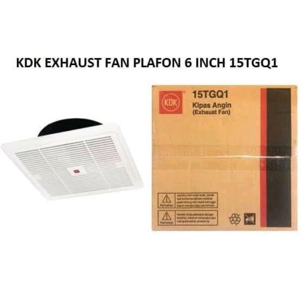 KDK Exhaust Fan Plafon 6 Inch 15TGQ1 - Original 12 Watt 470 CMH untuk Kamar Mandi & Ruang Tidur 2M x