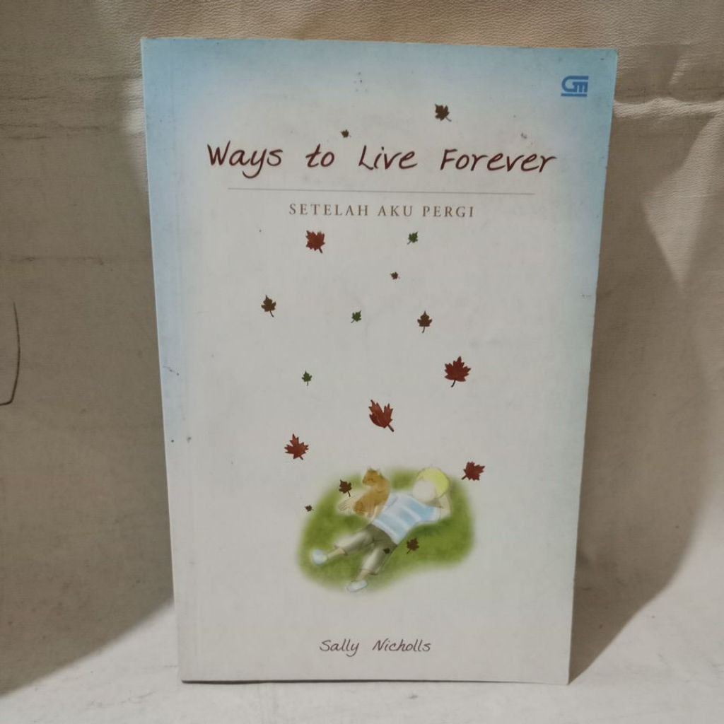 Buku Ways To Live Forever Setelah Aku Pergi - Sally Nicholls