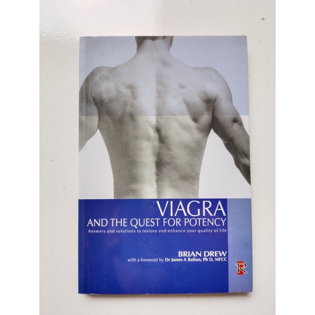 VIAGRA AND THE QUEST FOR POTENCY - Brian Drew