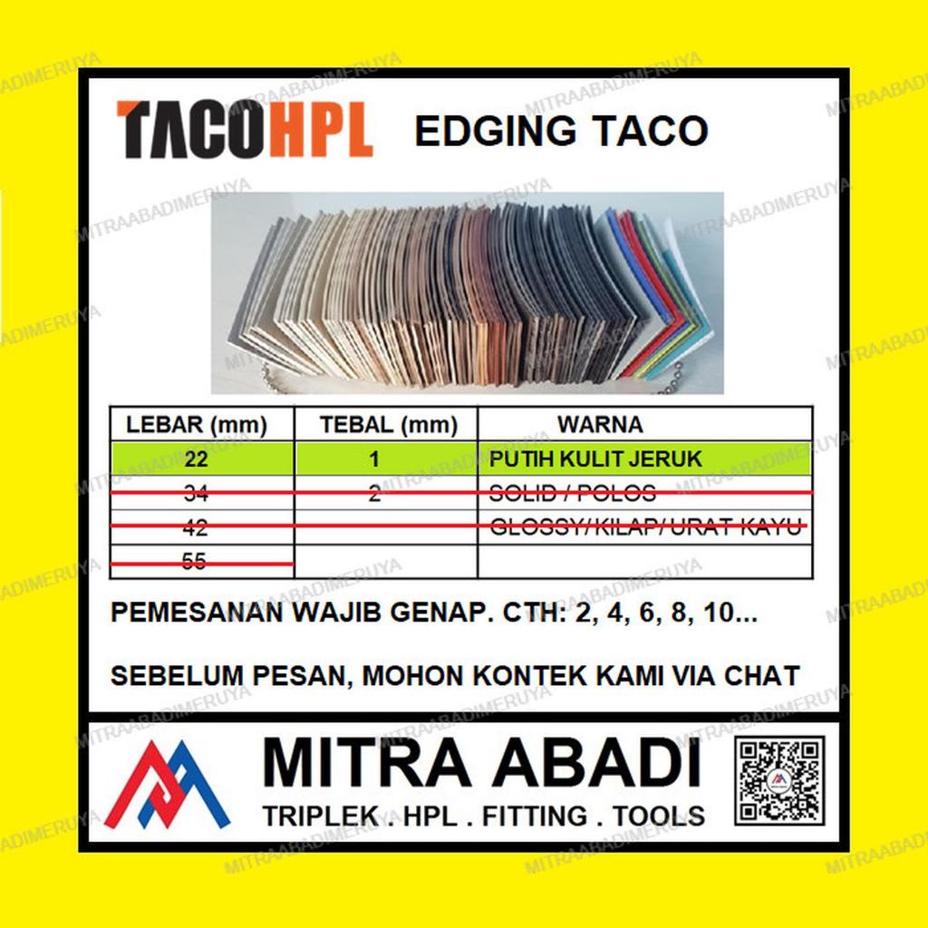 Edging TACO HPL 22/1 mm Putih Kulit Jeruk