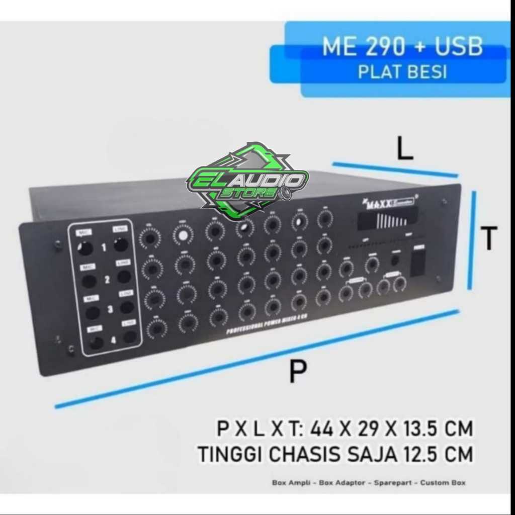 Bok Power + Mixer / Bok Power Amplifier + Mixer 4 Chanel + USB Maxx ME 290 Plat Tebal
