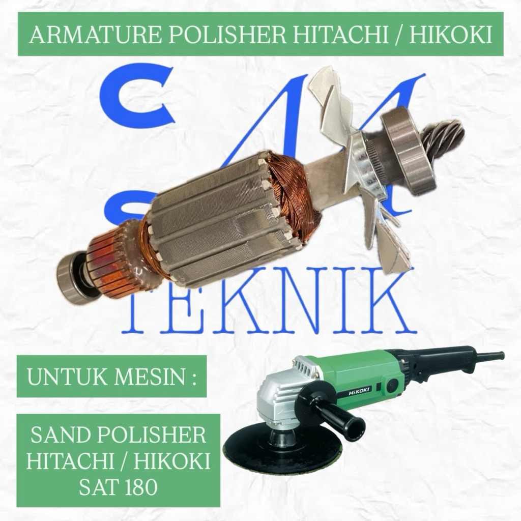 ARMATURE ANGKER MESIN POLISHER HIKOKI/HITACHI SAT180 ANGKER POLES HIKOKI SAT180
