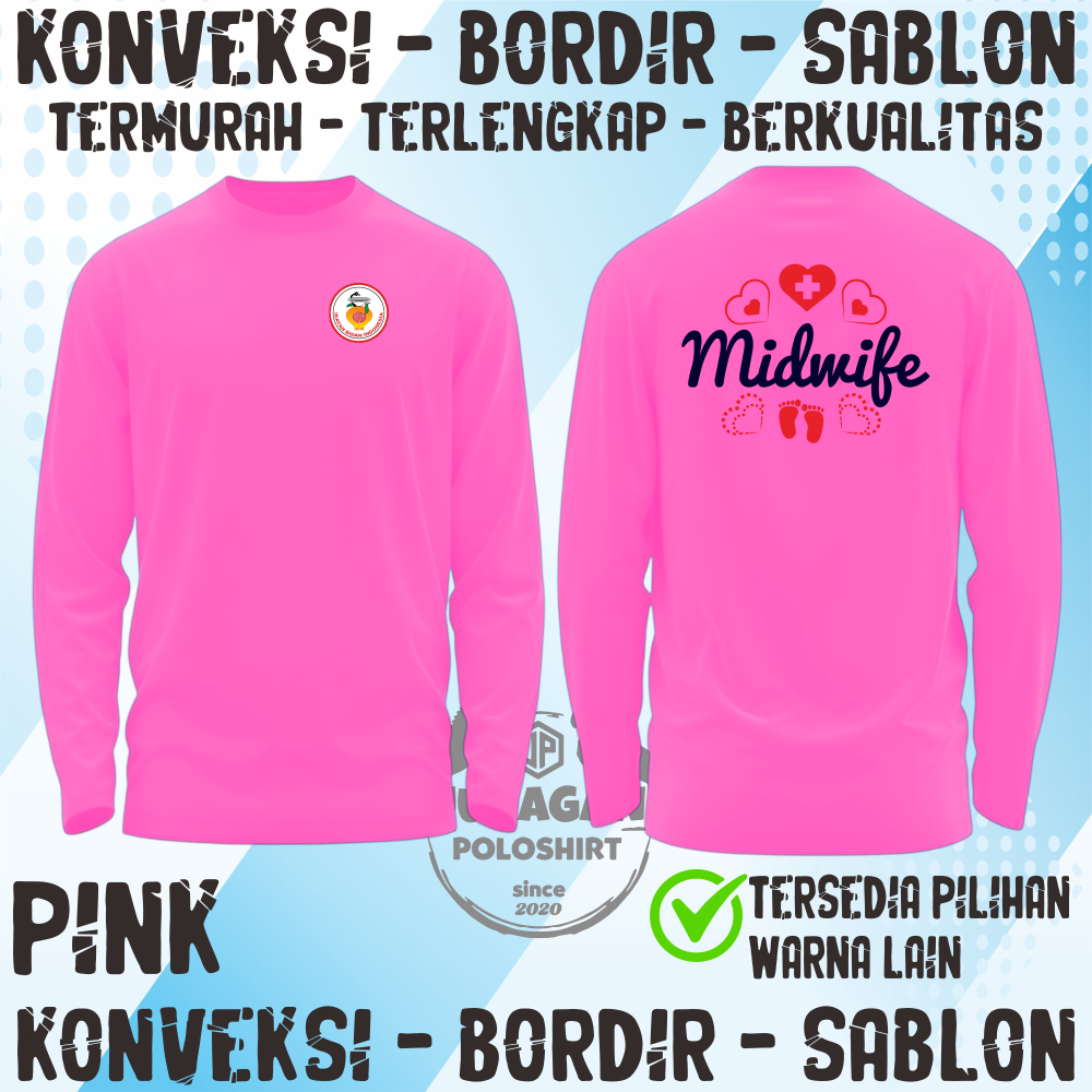 KAOS MIDWIFE KEREN KAOS BIDAN KAOS NURSE TERSEDIA LENGAN PANJANG DAN PENDEK New