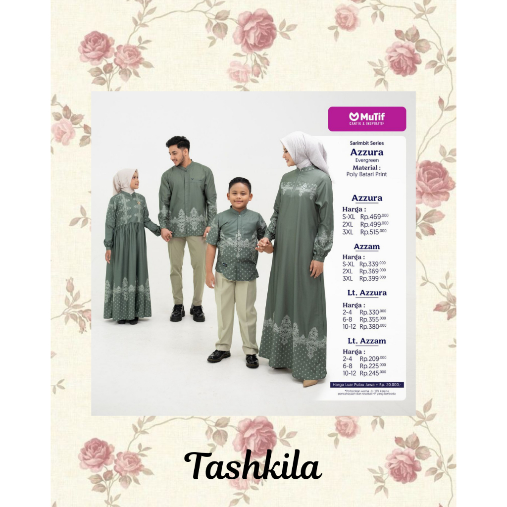 ( Sarimbit Mutif Azzura Evergreen) Gamis Mutif Azzura Koko Azzam Little Azzura Little Azzam