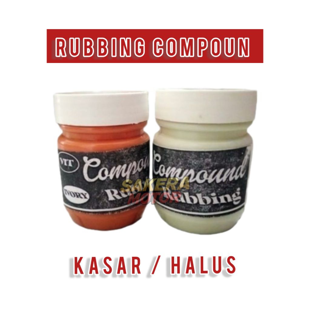 RUBBING COMPOUN KASAR/HALUS KOMPON KASAR HALUS BODY MOTOR TERMURAH