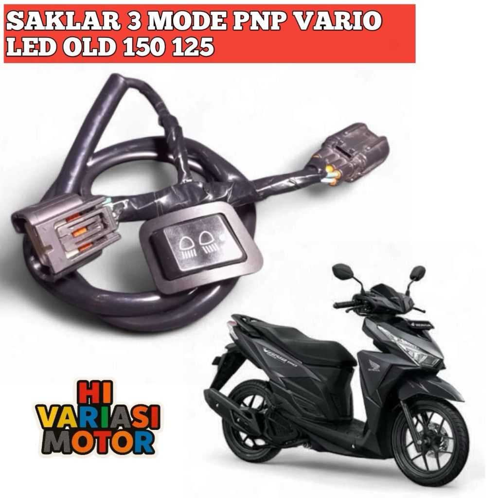 Saklar lampu utama vario 125 150 led old 3 mode pemasangan pnp