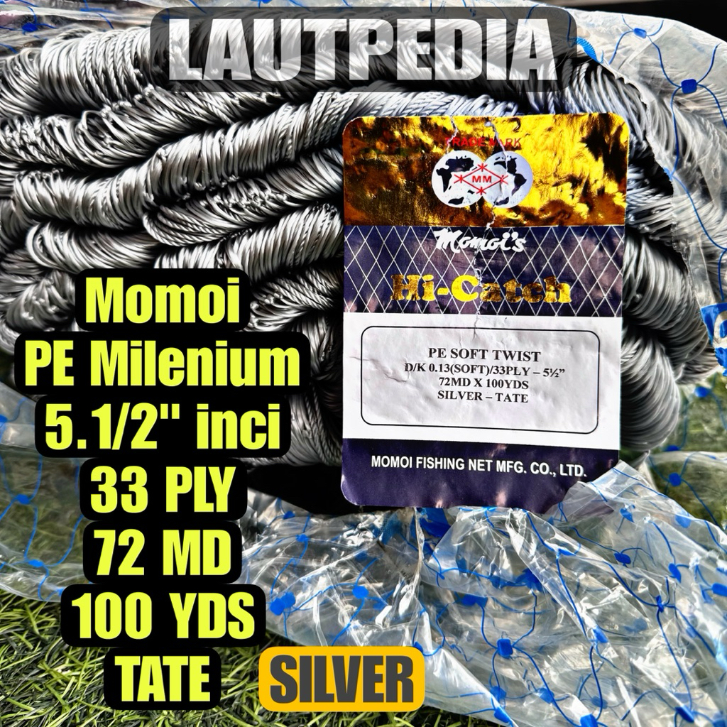 Jaring Ikan Momoi PE Milenium 5.1/2 inci 33Ply 72MD 100YDS Silver Tate – Kuat & Tahan Lama