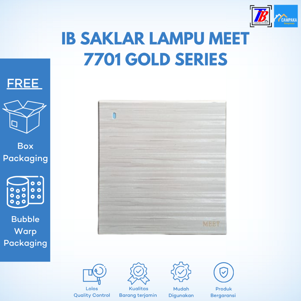IB Saklar Lampu Meet 7701 Gold Series Saklar Engkel (1 Gang) Meet IB MEET 7701 (G.S) Series