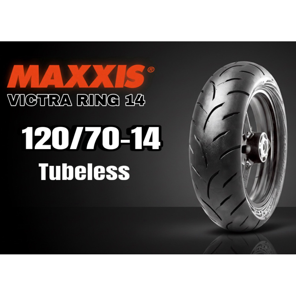 BAN LUAR MAXXIS VICTRA RING 14 120/70-14 TUBELESS