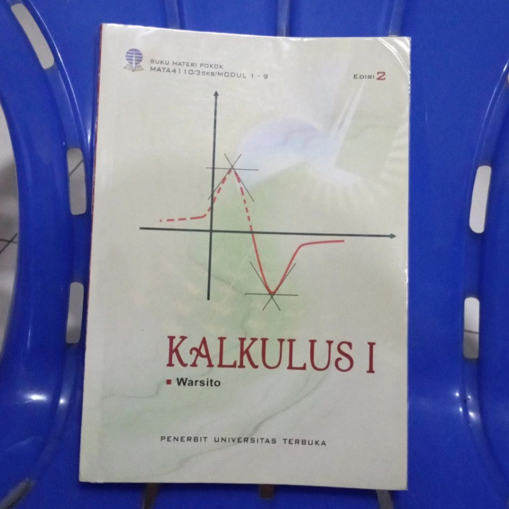(Bekas) Kalkulus I Edisi 2 (MATA4110) Buku Modul Universitas Terbuka UT