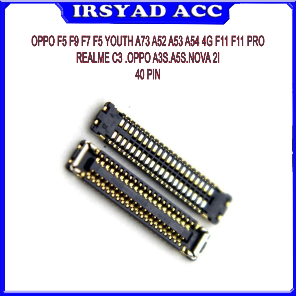 KONEKTOR LCD OPPO F5 F9 F7 F5 YOUTH A73 A52 A53 A54 4G F11 F11 PRO. c3 .oppo a3s.a5s