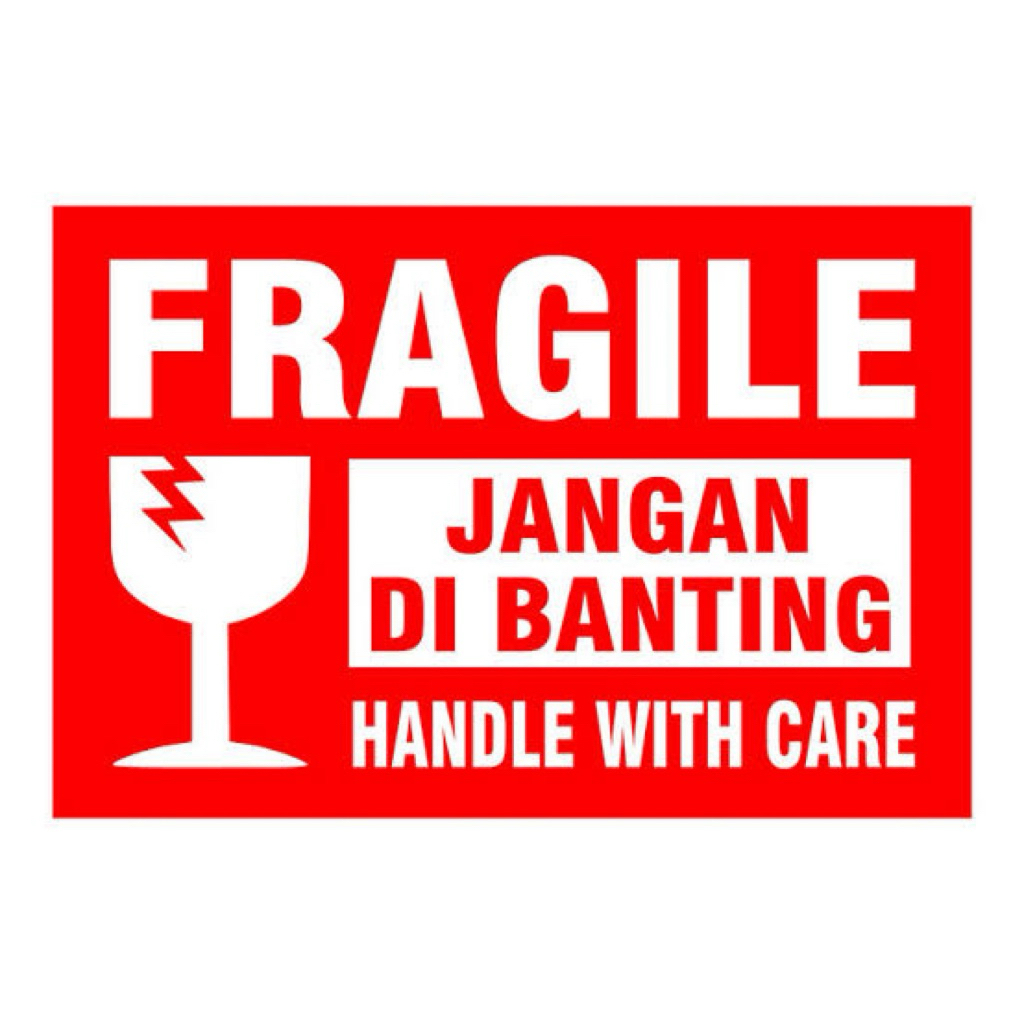 STIKER FRAGILE JANGAN DIBANTING
