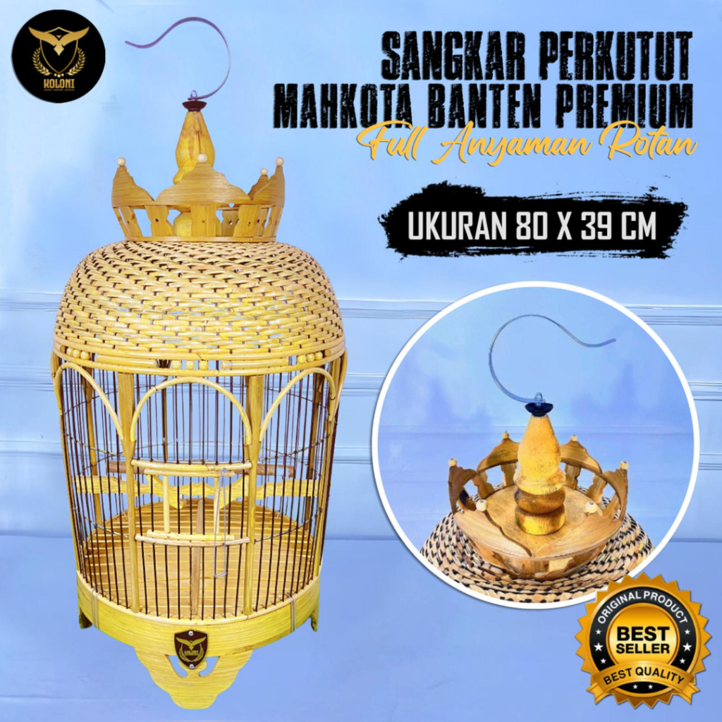 SANGKAR PERKUTUT MAHKOTA BANTEN PREMIUM | Kandang Burung Rotan Asli Kuat Kokoh Elegan Berkualitas