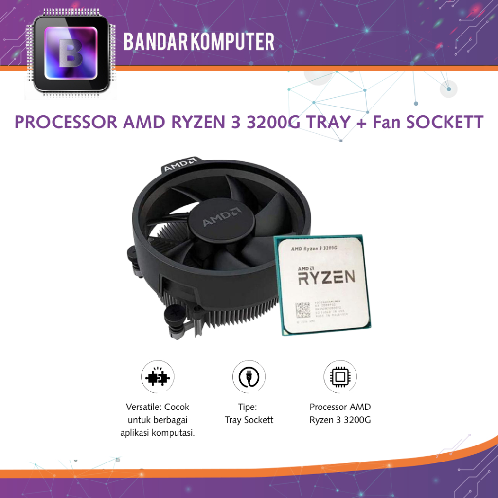 PROCESSOR AMD RYZEN 3 3200G TRAY + Fan SOCKET