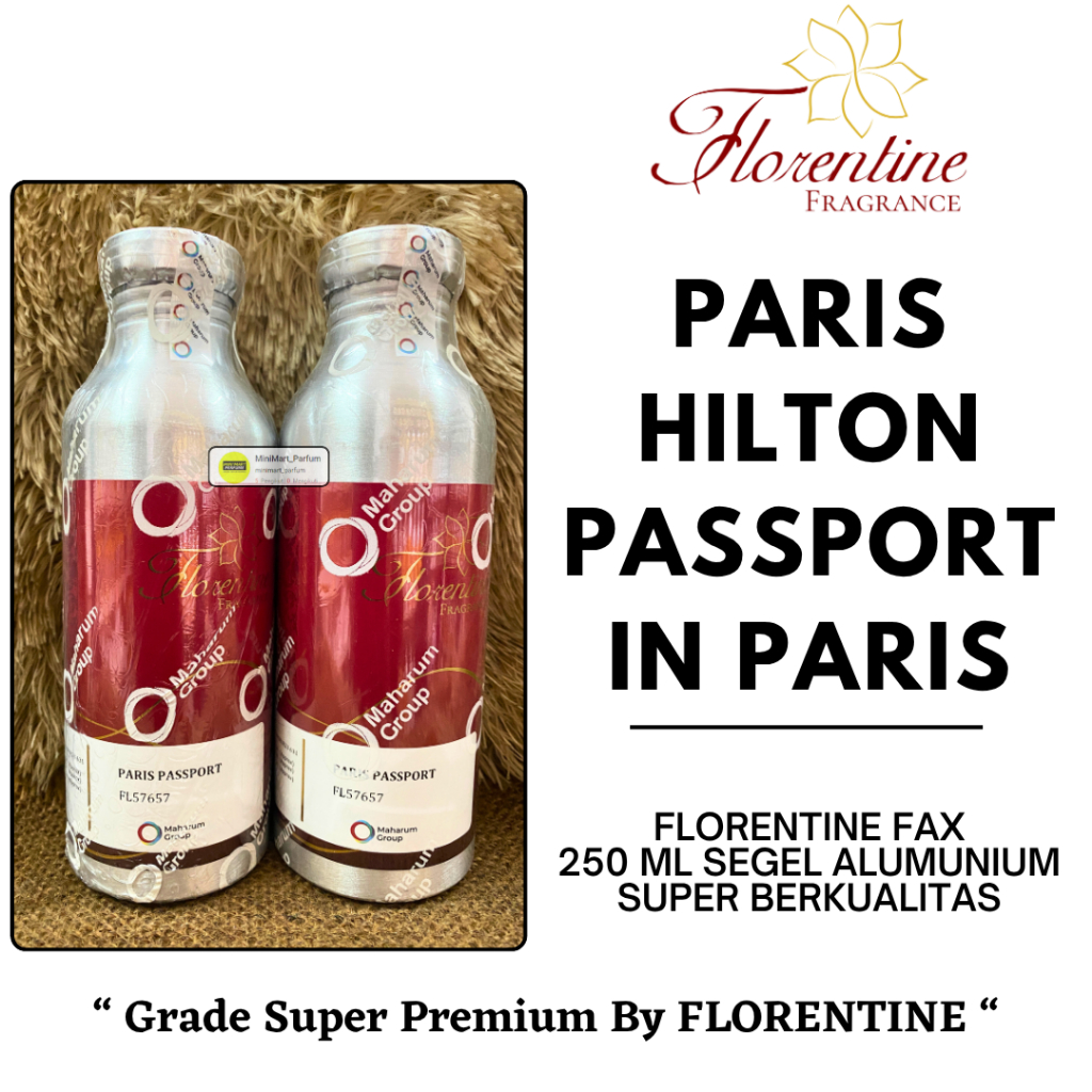Bibit Parfum Florentine // PARIS PASSPORT Murni Super 250 ML SEGEL ALumunium FLORENTINE