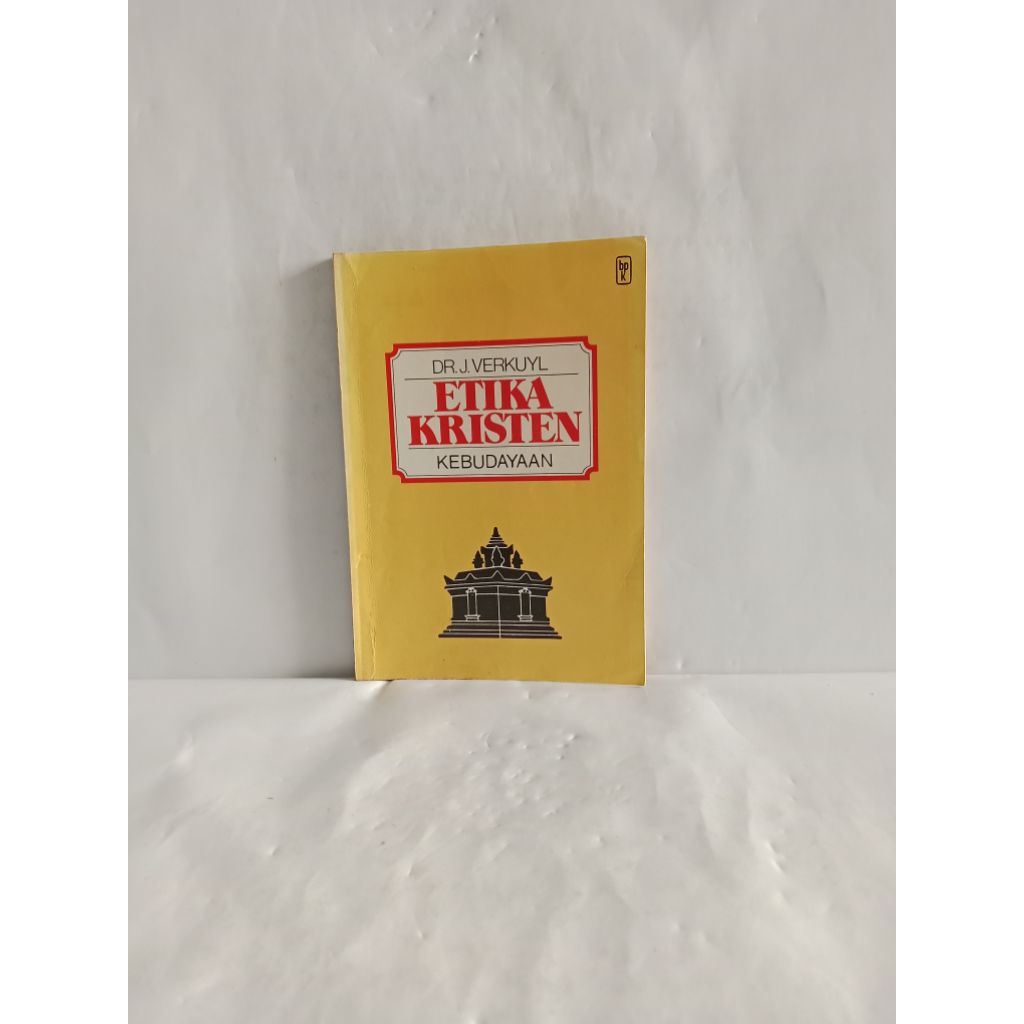BUKU ORIGINAL ETIKA KEKRISTENAN KEBUDAYAAN oleh DR. J. VERKUYL