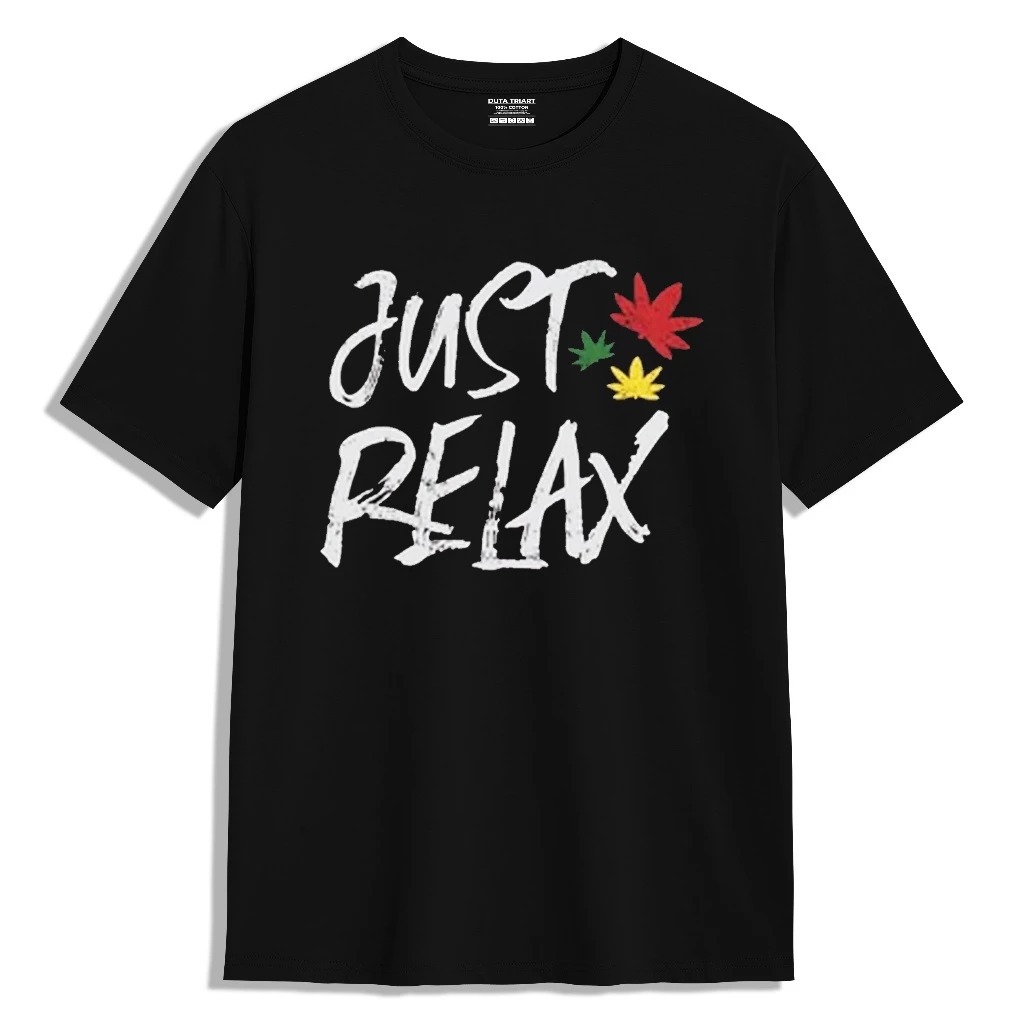 Kaos Band JUST RELAX - Kaos Pria Kain Katun Premium Cotton Combed 24s
