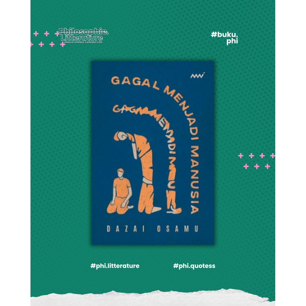 buku.phi - Gagal Menjadi Manusia