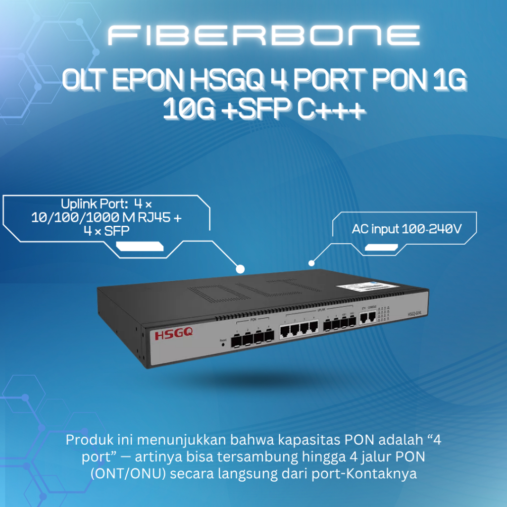 OLT EPON HSGQ 4 PORT PON 1G 10G +SFP C+++