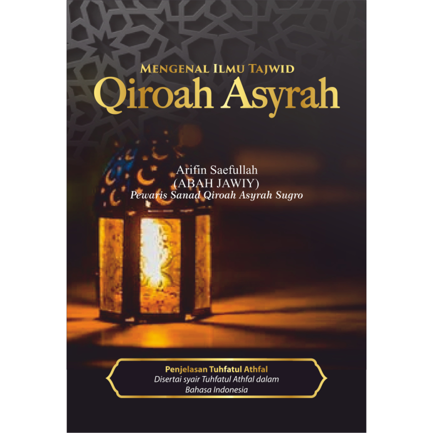 Mengenal Ilmu Tajwid Qiroah ‘Asyrah