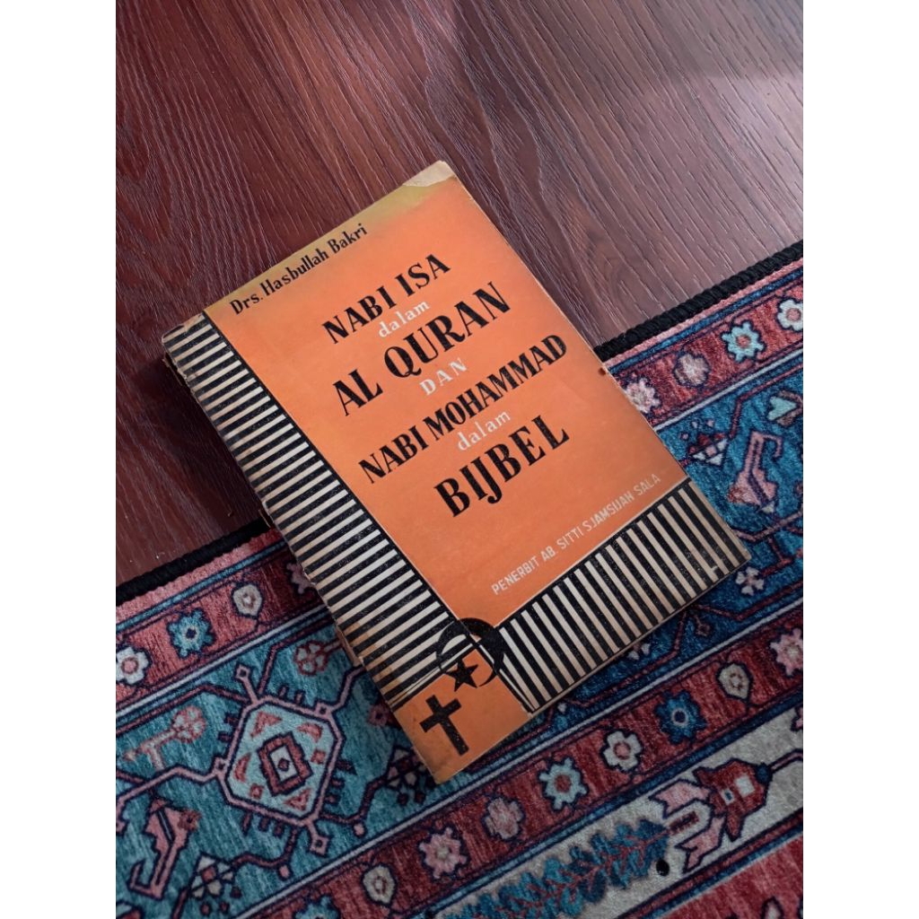Nabi Isa dalam Al Quran Dan Nabi Mohammad dalam BijbelOleh : Drs. Hasbullah Bakri