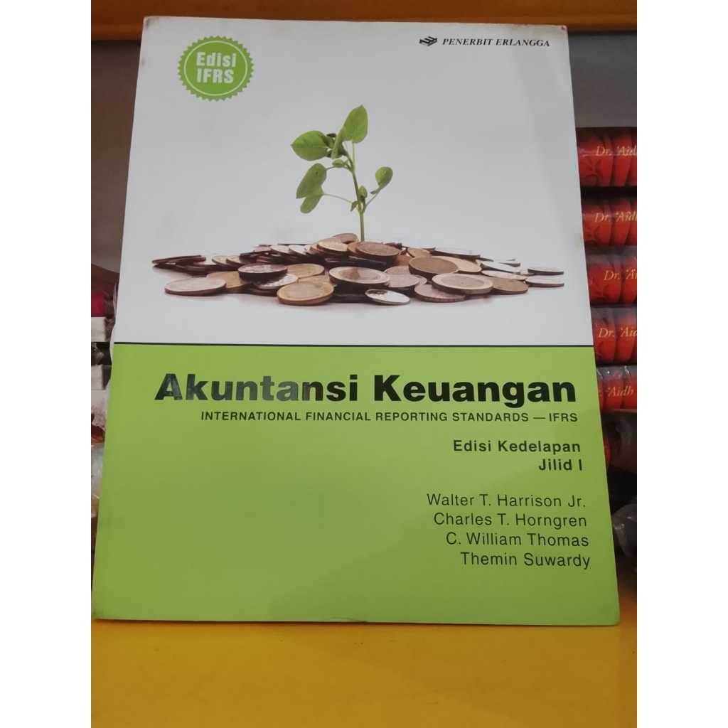 BEST SELLER AKUNTANSI KEUANGAN JILID 1 - WALTER T.HARRISON JR. ERLANGGA