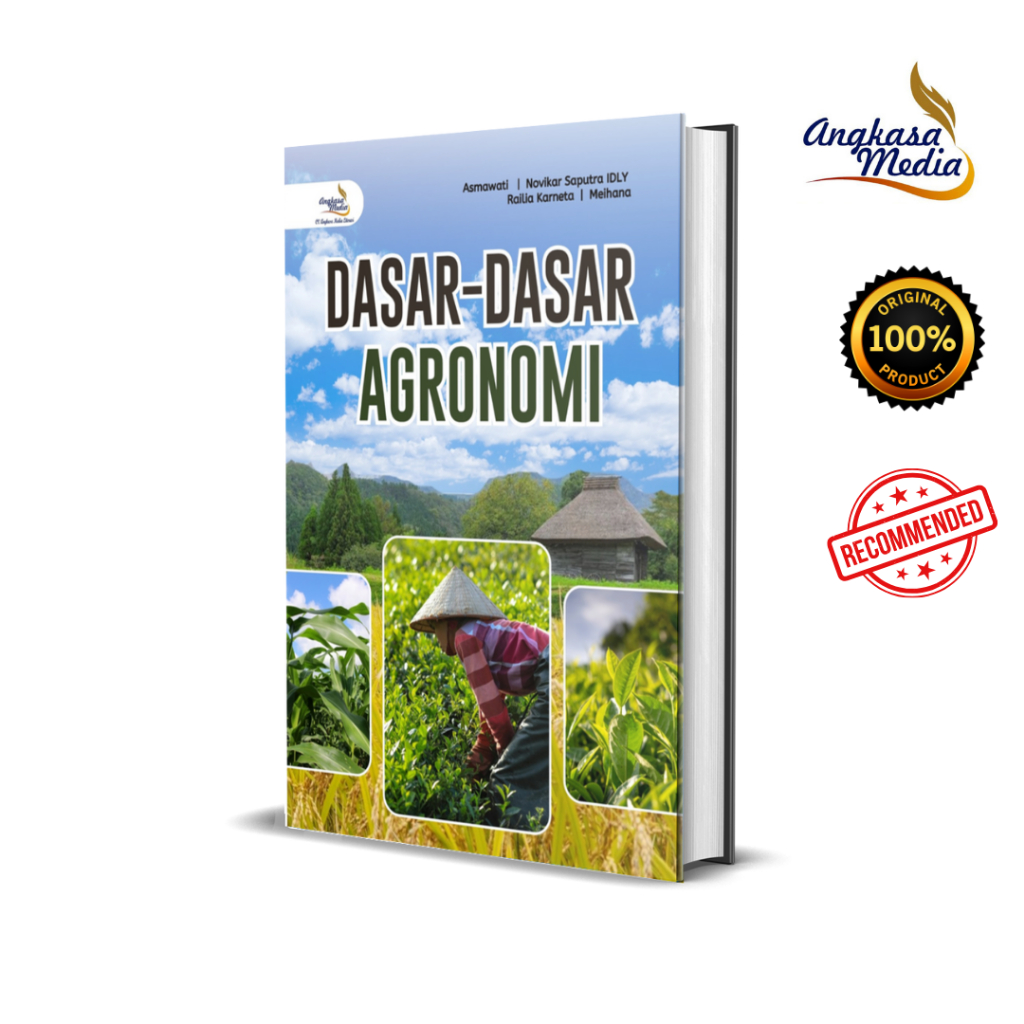 Buku Dasar-Dasar Agronomi Penerbit Buku Angkasa Media Literasi