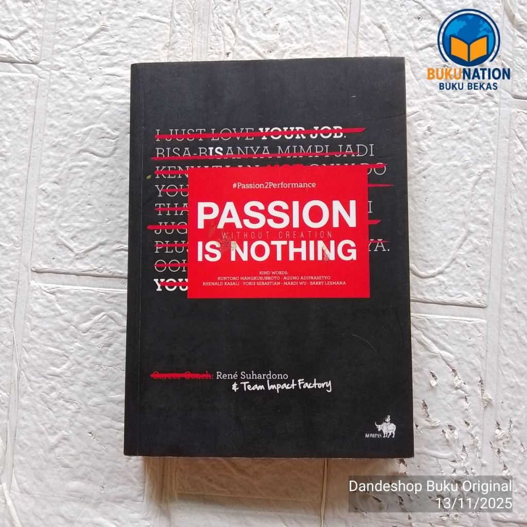 (Bekas) Passion to Performance by Rene Suhardono & Team Impact Factory - BUKU ORIGINAL