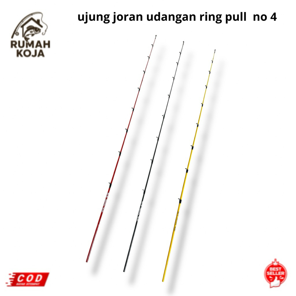 RUMAH KOJA - Ujung Joran Udangan Ring Pull No 4