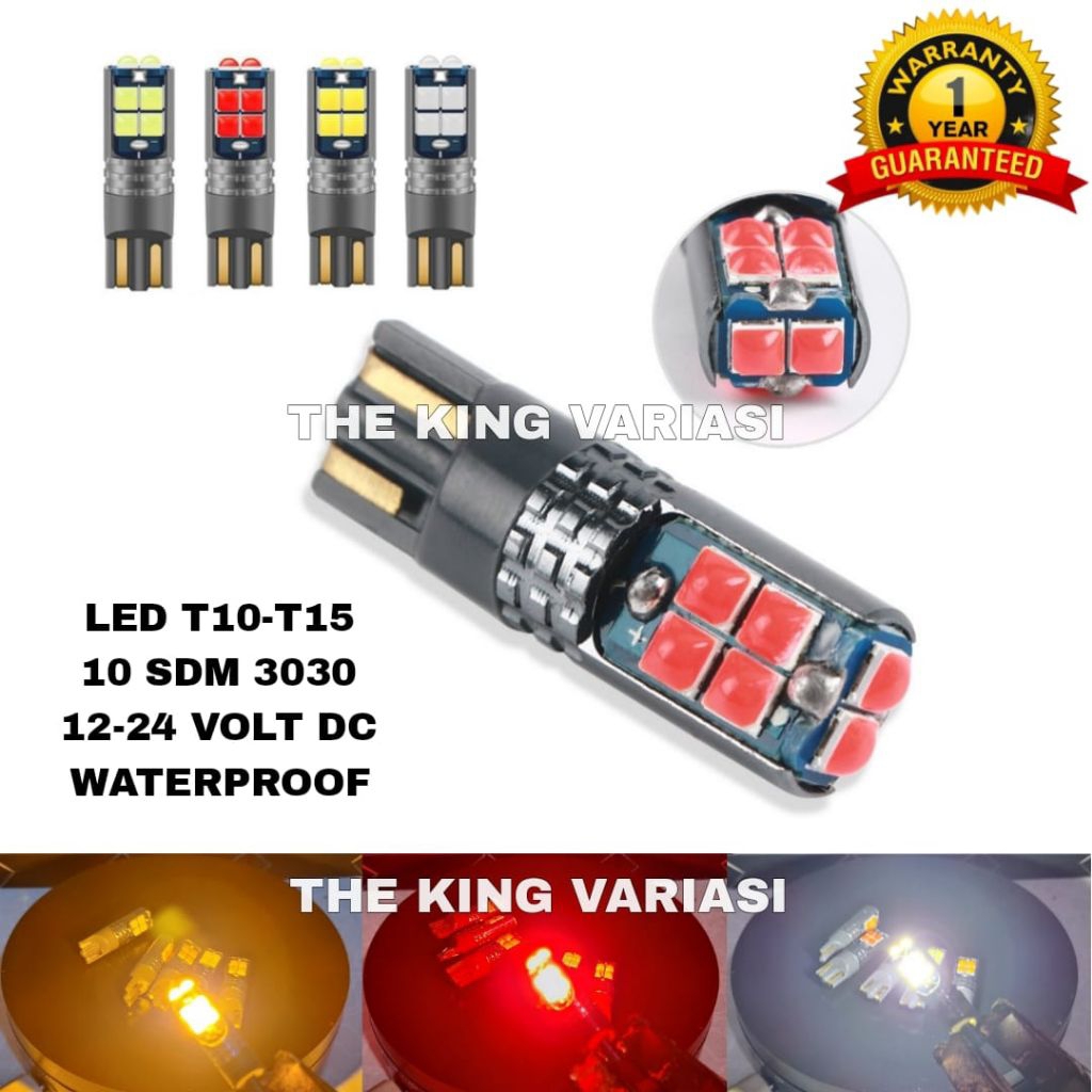 LAMPU LED MOTOR MOBIL T10 T15 SUPER BRIGHT 10 SDM 3030 LED LAMPU SENJA,SEN,KOTA T10,T15 DC 12-24 VOL