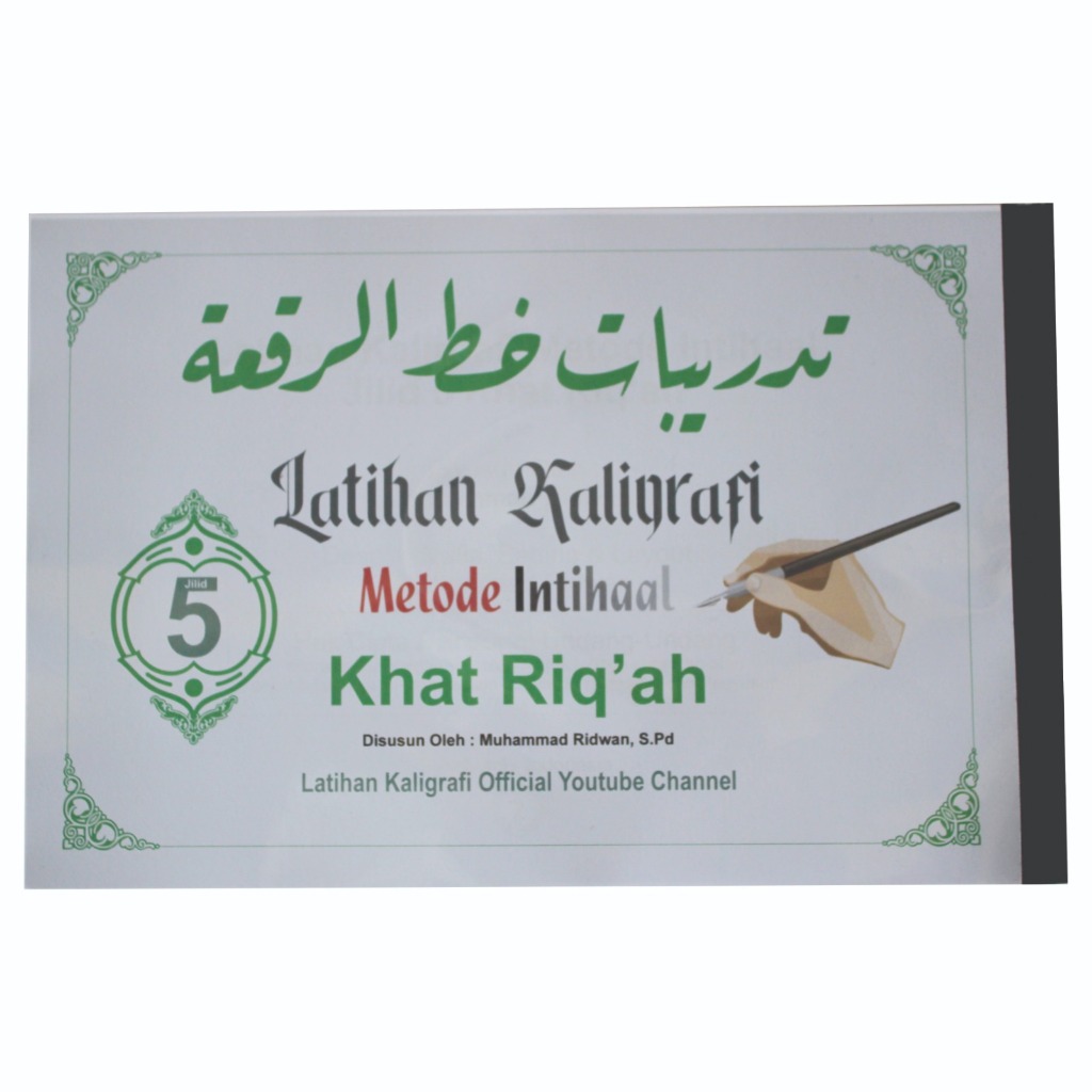 JILID 5 Buku latihan kaligrafi khat RIQ'AH