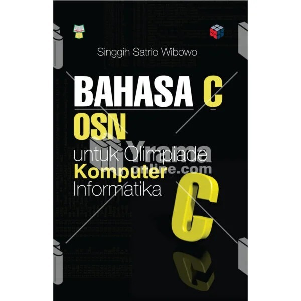 BUKU BAHASA C OSN UNTUK OLIMPIADE KOMPUTER INFORMATIKA