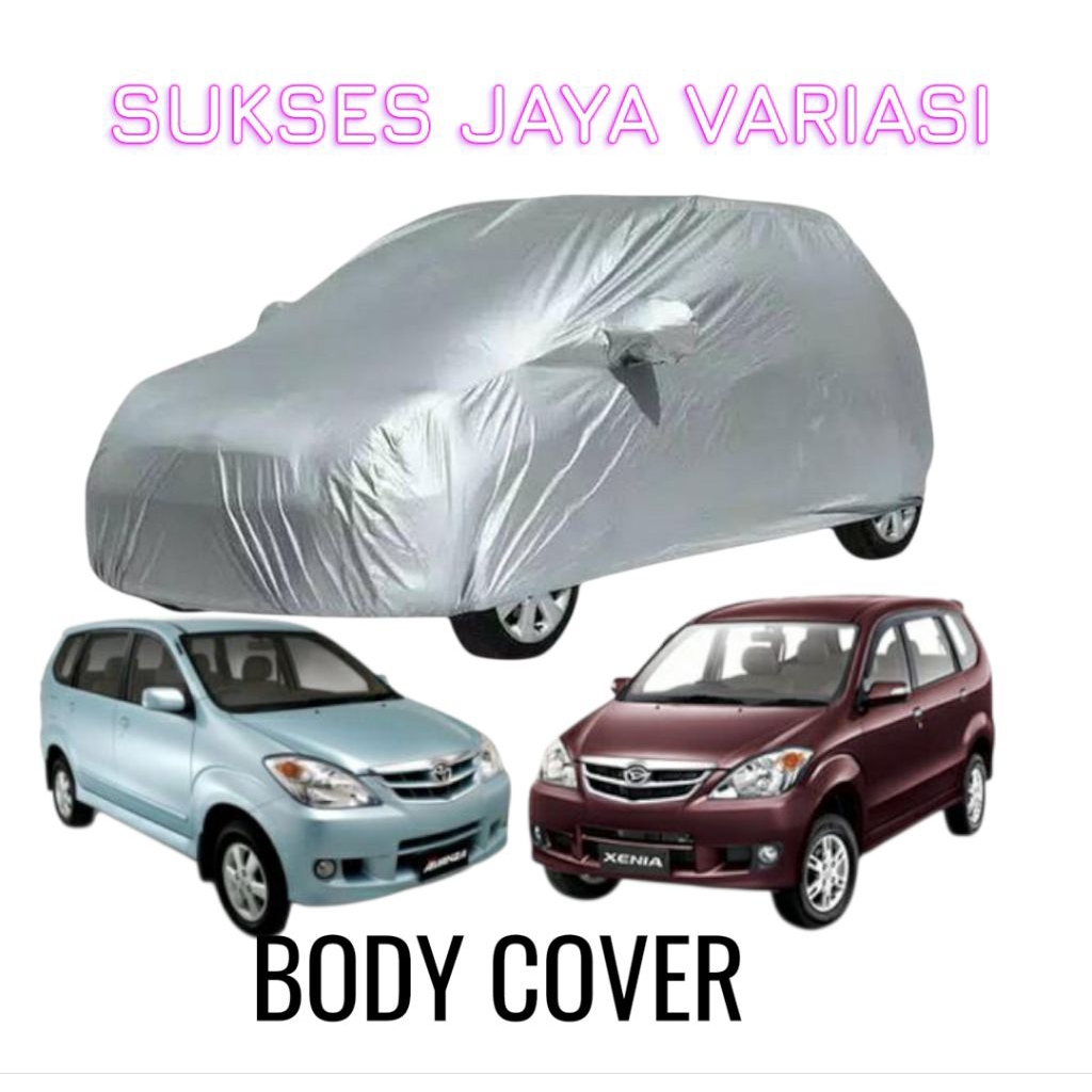 BODY COVER MOBIL / SELIMUT MOBIL AVANZA XENIA LAMA 2004-2011 WARNA SILVER