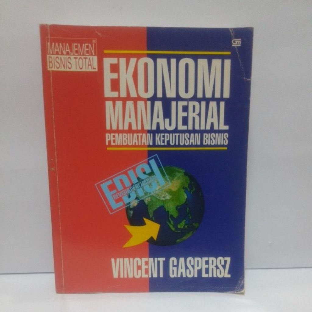 Ekonomi Manajerial Pembuatan Keputusan Bisnis - Vincent Gaspersz