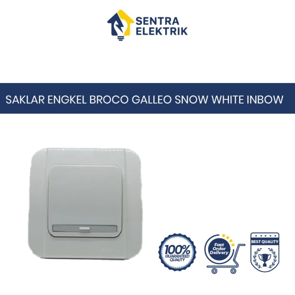 Sentra Listrik - SAKLAR ENGKEL BROCO GALLEO SNOW WHITE INBOW
