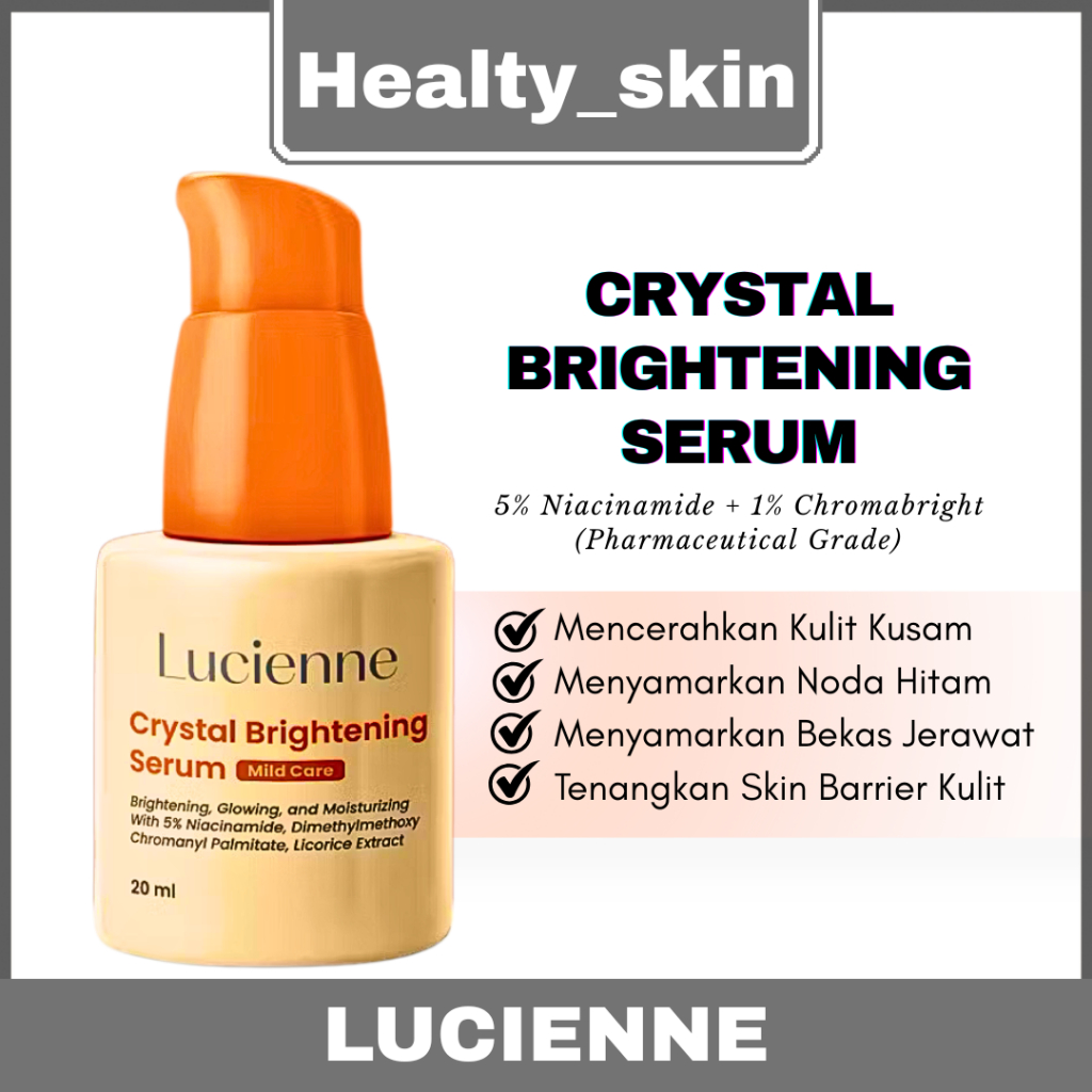 LUCIENNE CRYSTAL BRIGHTENING SERUM | crystal serum brightening mencerahkan
