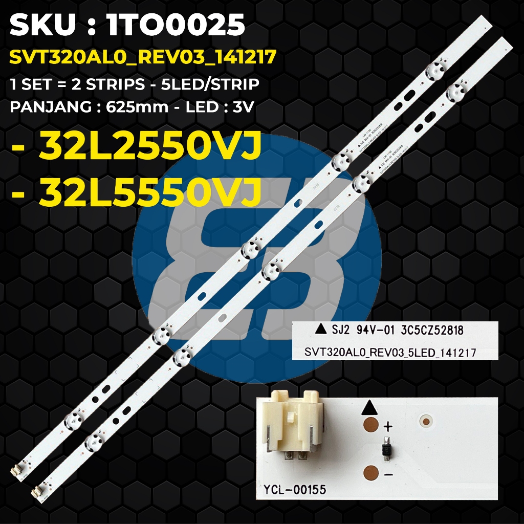 Backlight TV TOSHIBA 32 Inch 32L2550VJ 32L5550VJ STV320AL0_REV03_5LED_141217